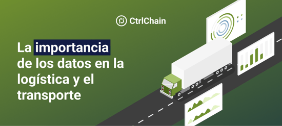 La importancia de los datos en la logística y el transporte