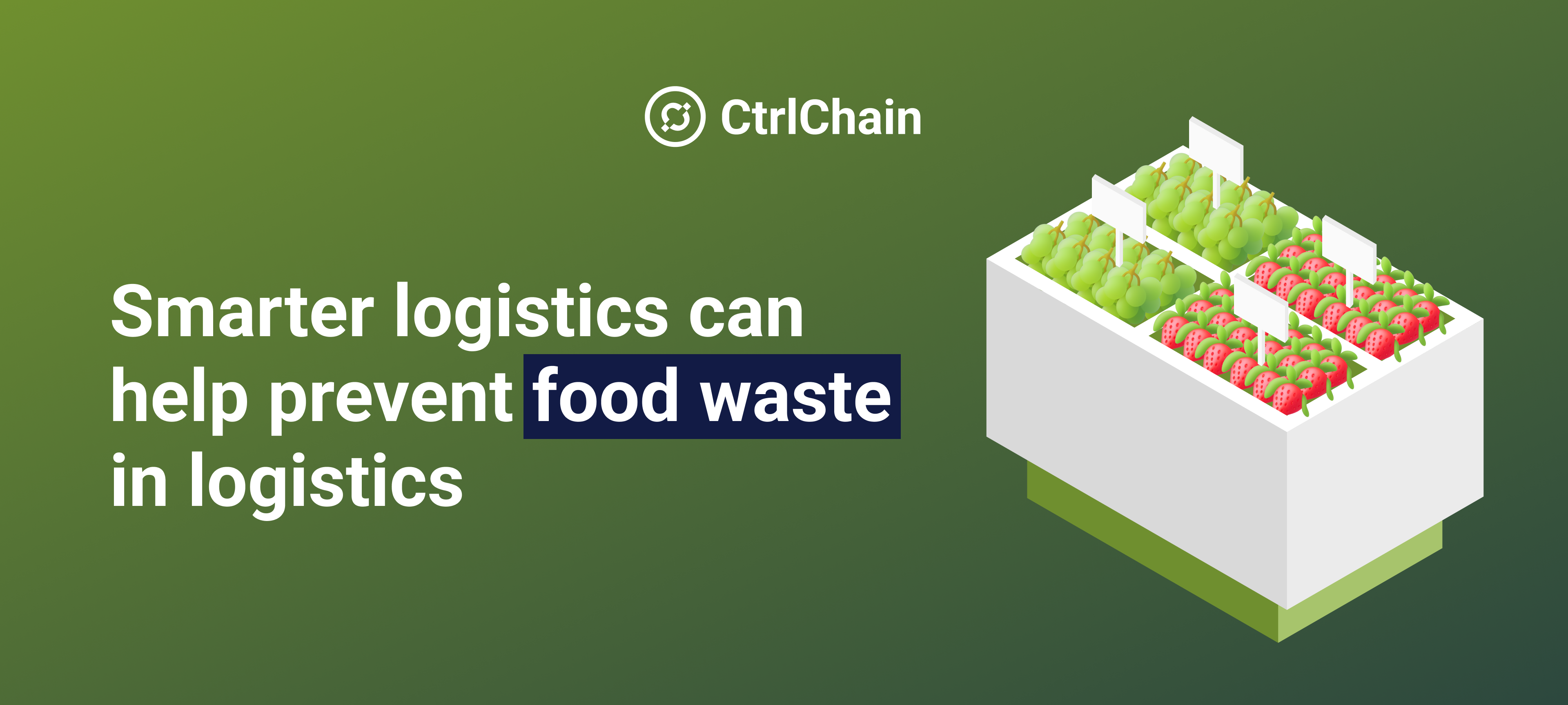 Smarter logistics can help prevent food waste in logistics